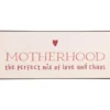 IB Laursen Metallschild Motherhood the perfect mix of love