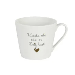 Krasilnikoff Happy Cup Tasse, Warte nie bist du Zeit hast